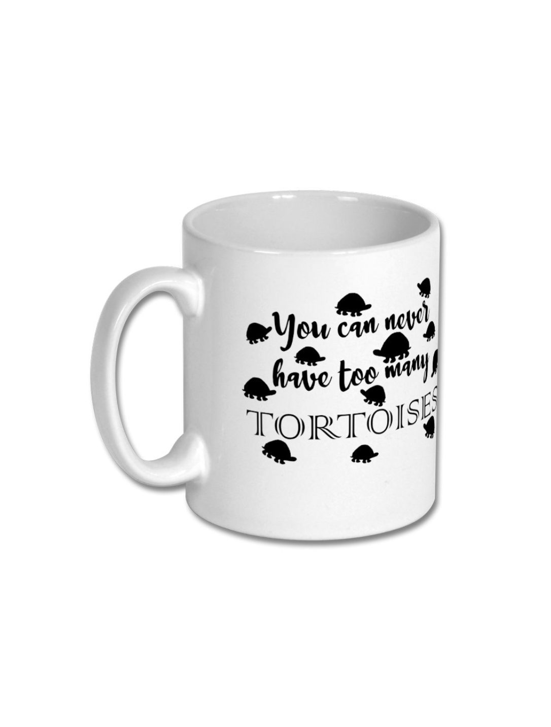 Never Have Too Many Tortoises Mug